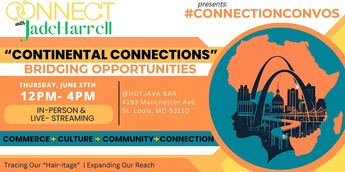 Connect w\/ Jade Harrell | Continental Connections