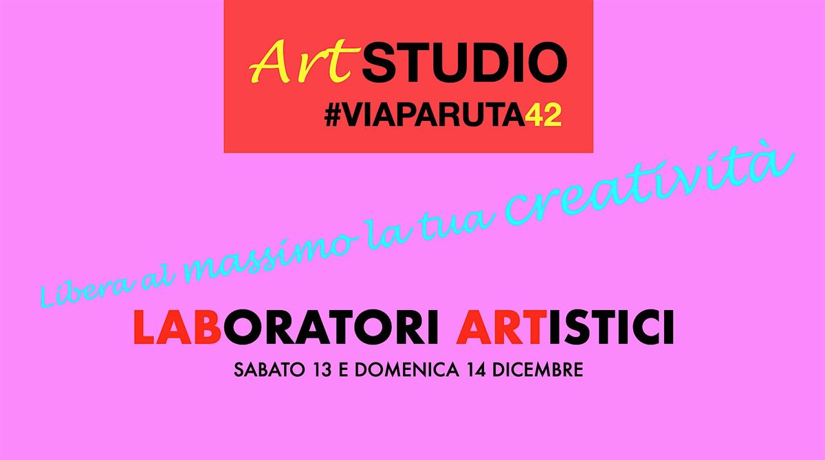 LABORATORI CREATIVI di vario tipo