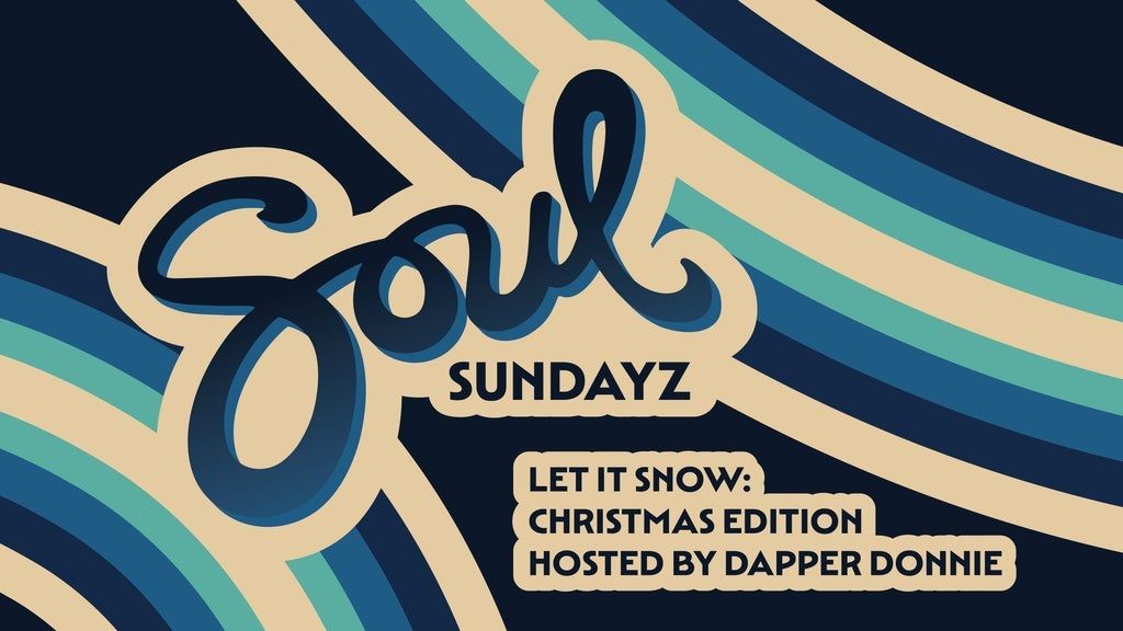 Let it Snow: Soul Sundayz Christmas Edition