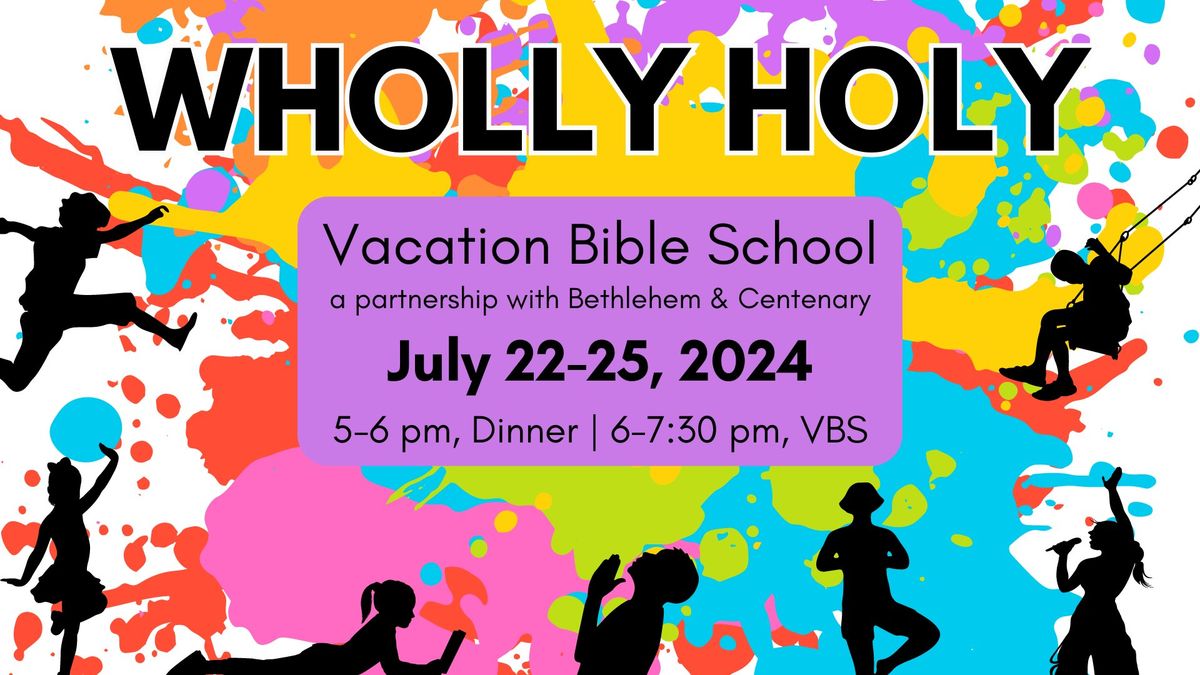 VBS 2024: WHOLLY HOLY