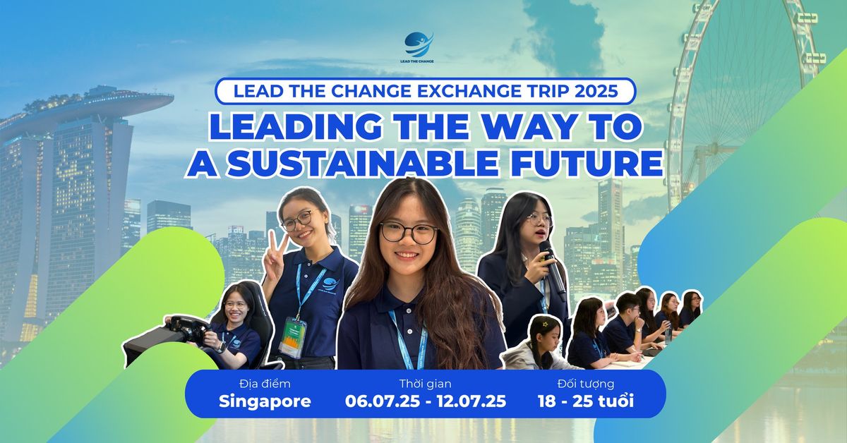 Lead The Change Exchange Trip 2025