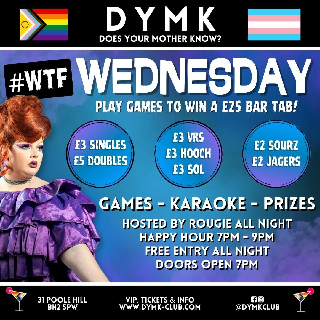 #WTF WEDNESDAY - DYMK Nightclub - Win A \u00a325 Bar Tab