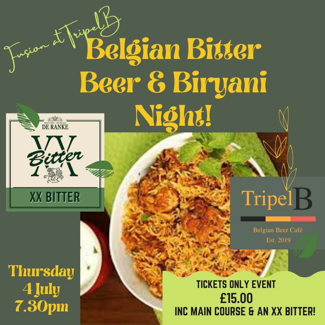 Belgian Bitter Beer & Biryani Night!