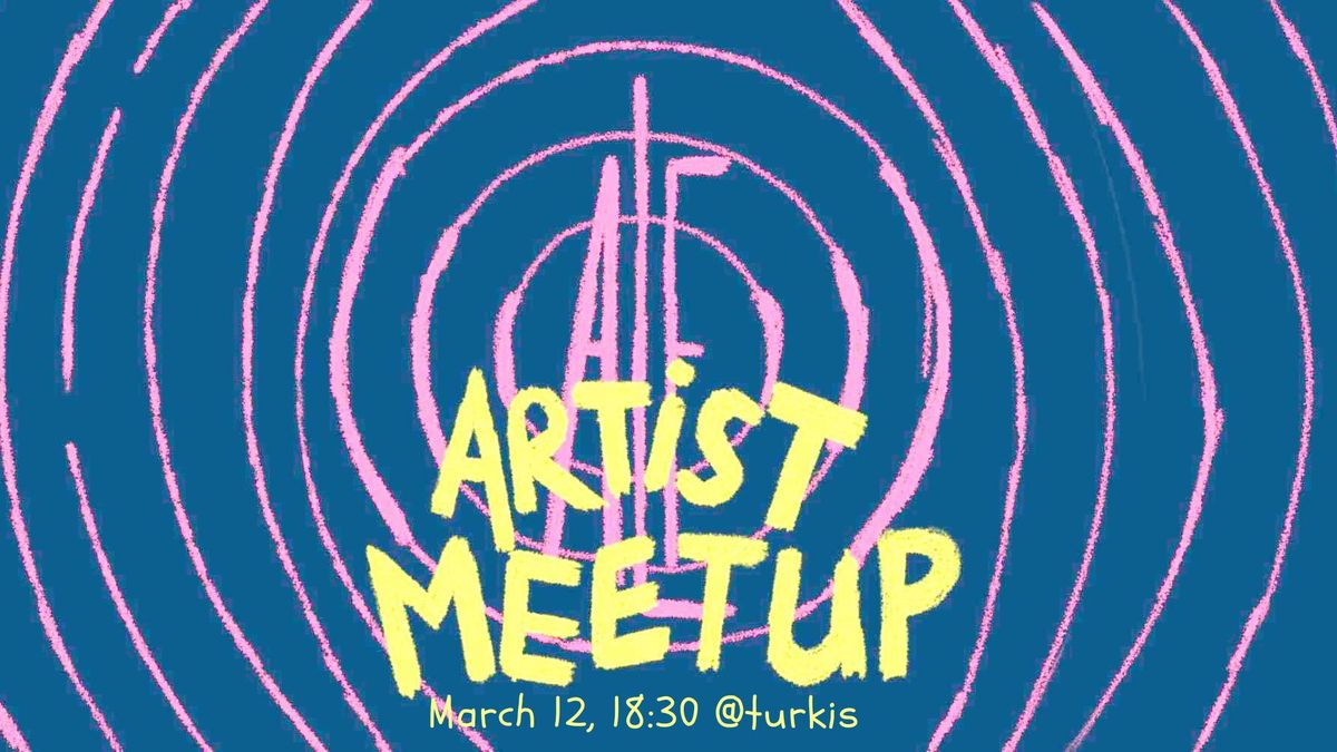 ALF Artist Meetup 03\/\/2025