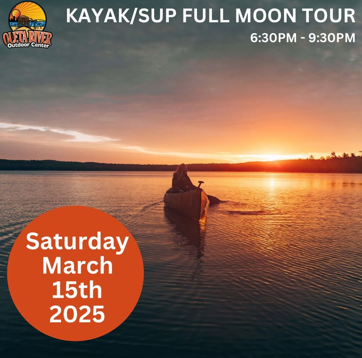 FULL MOON KAYAK\/SUP TOUR MARCH 15TH