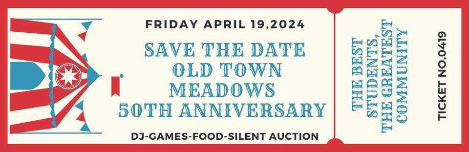 Old Town Meadows 50th Anniversary