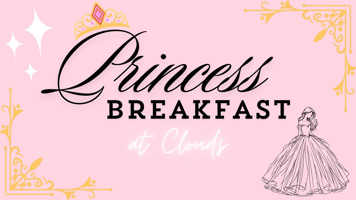 Princess Breakfast