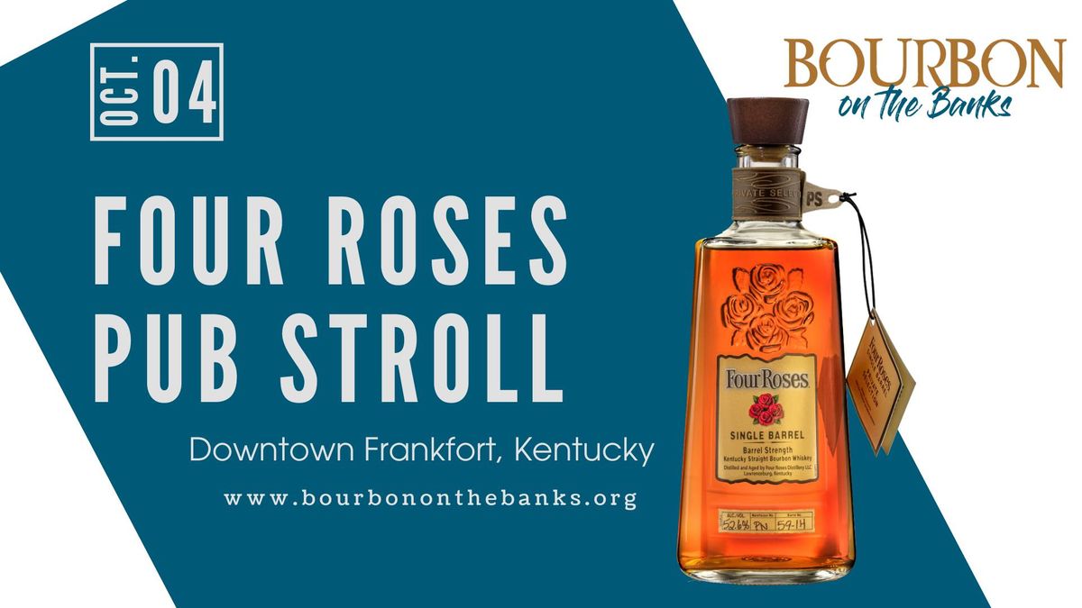 Four Roses Pub Stroll