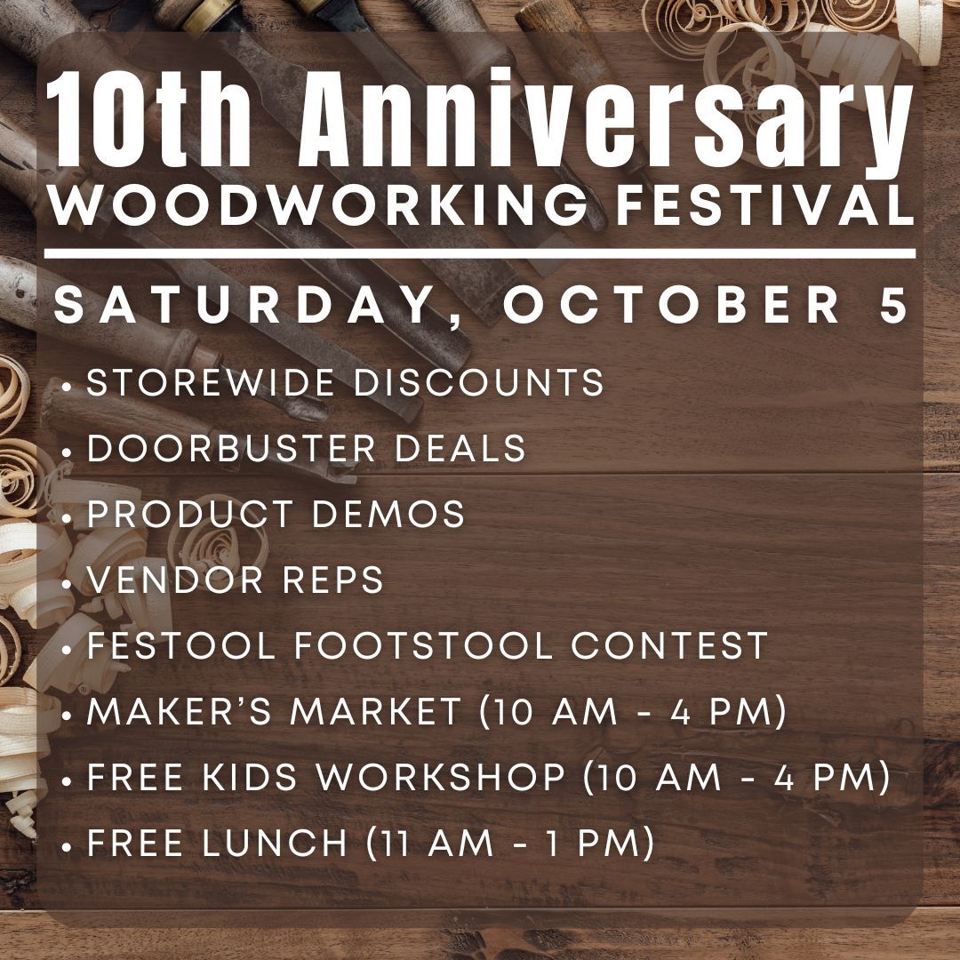 10th Anniversary Woodworking Festival