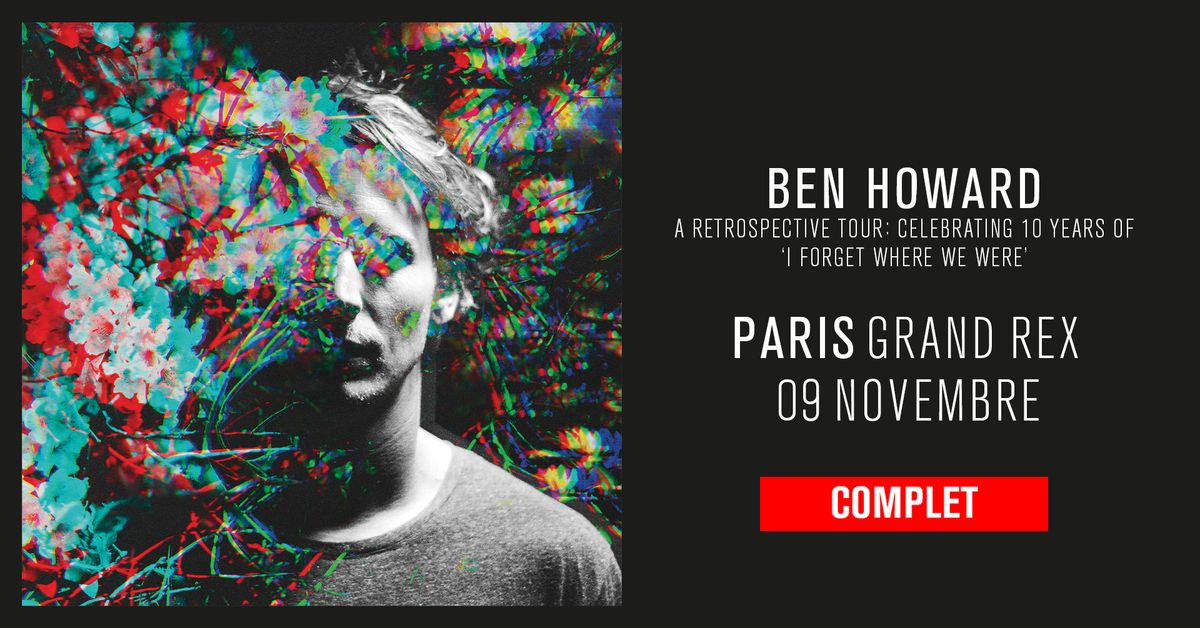 Ben Howard en concert au Grand Rex ! \/\/ COMPLET