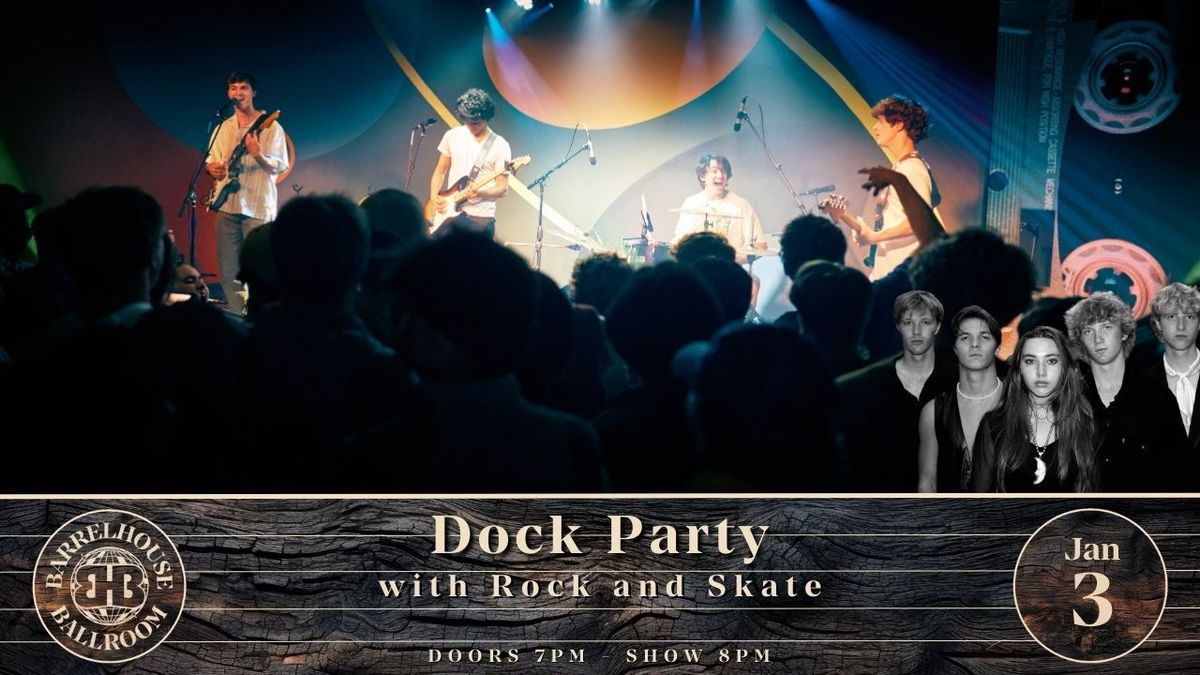 Dock Party with Rock and Skate