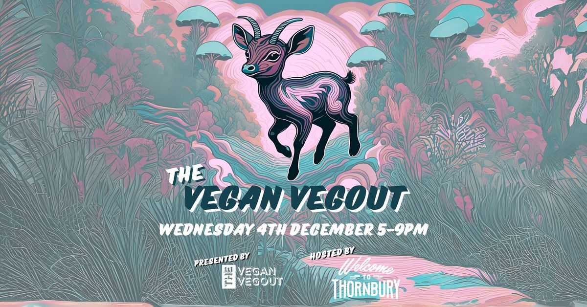 The Vegan Vegout - Northside