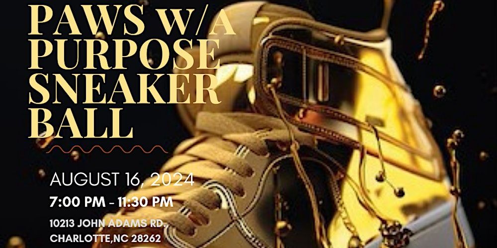 PAWS w\/a Purpose Sneaker Ball & Fundraising Gala
