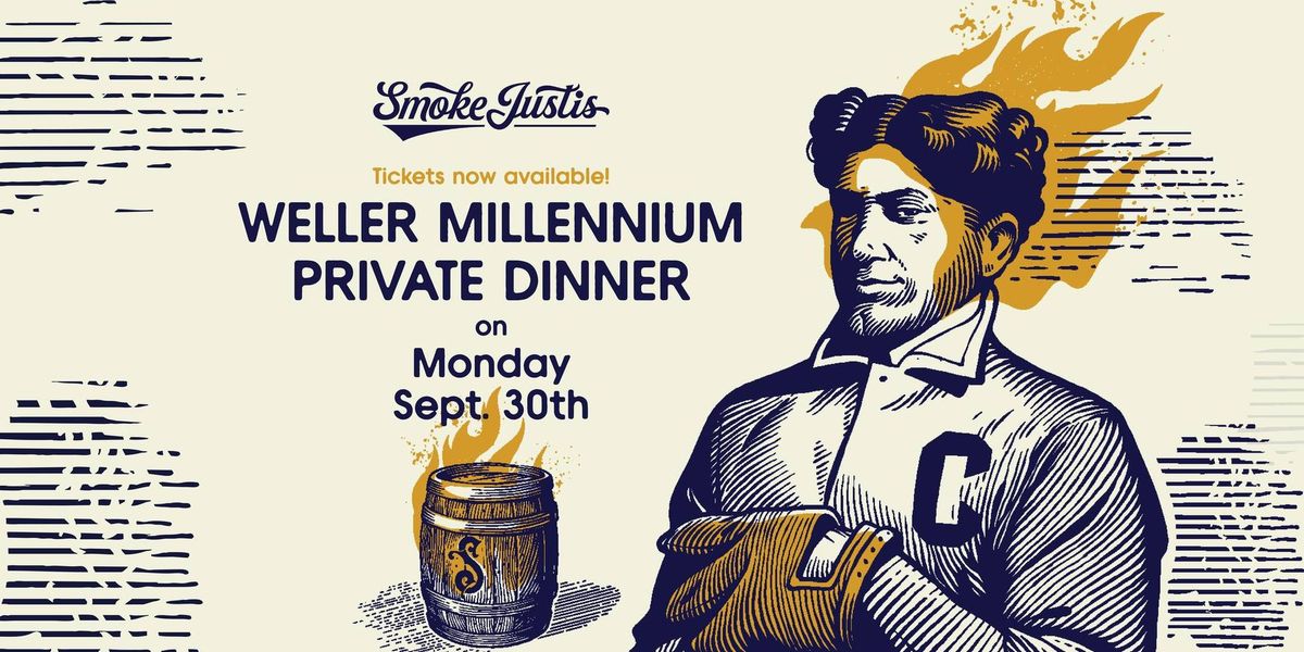 Private 3-Course Dinner with Weller Millennium! 