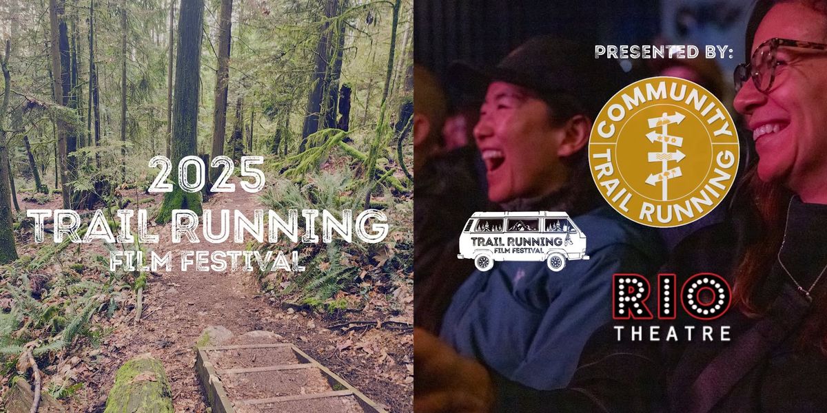 The Trail Running Film Festival at the Rio Theatre