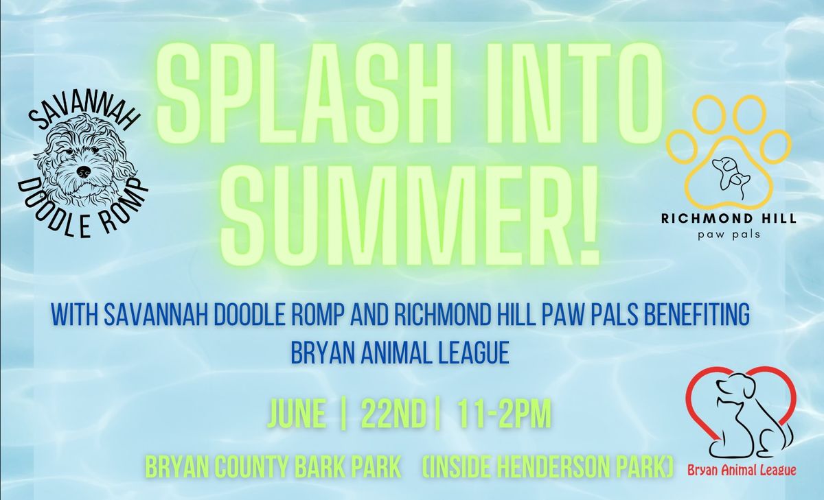 Second Annual Splash into Summer with Savannah Doodle Romp and Richmond Hill Paw Pals