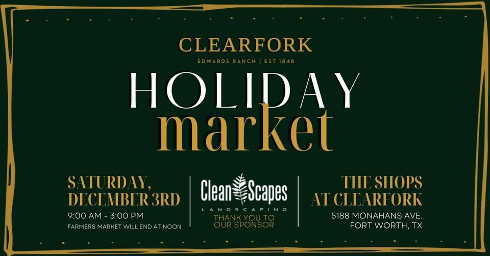 The Clearfork Holiday Market