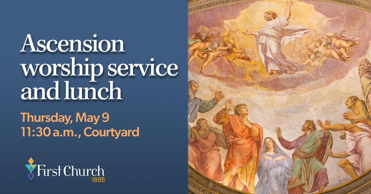 Ascension worship service and lunch