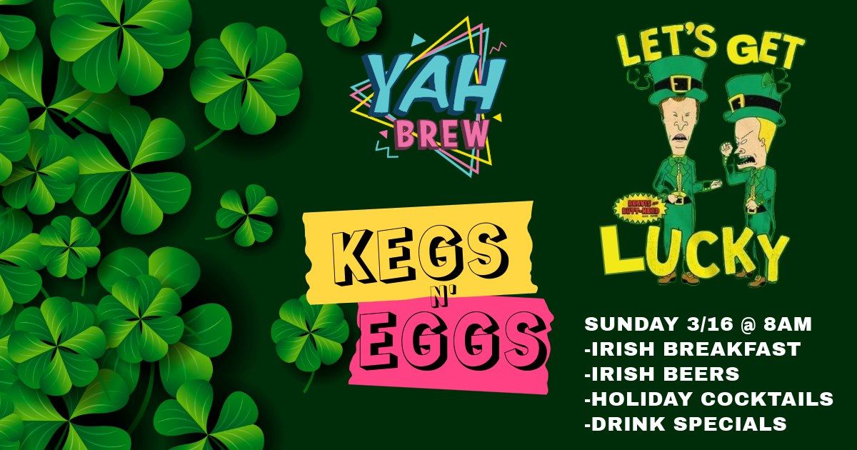 St. Paddy's Kegs & Eggs Brunch