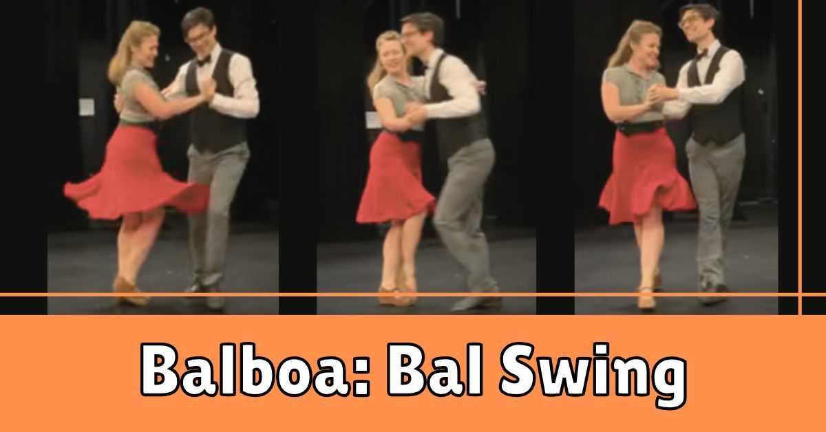 Balboa Basics: Bal Swing Course