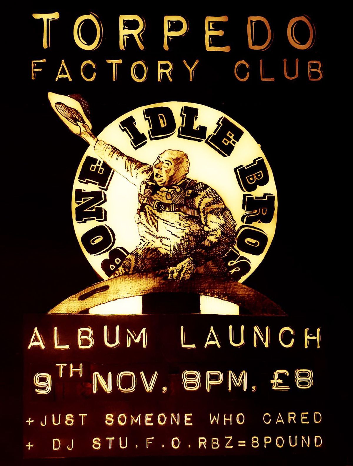 Bone Idle Bros\/Album launch 