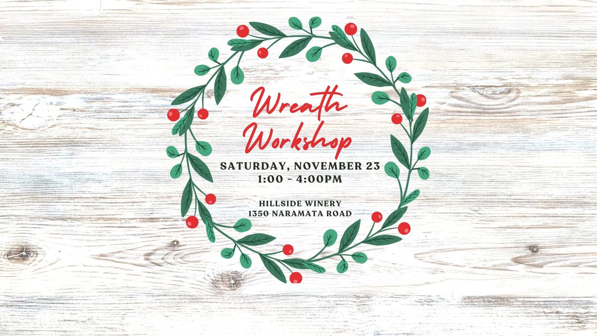 Fall Workshop Series - Wreath Making Workshop