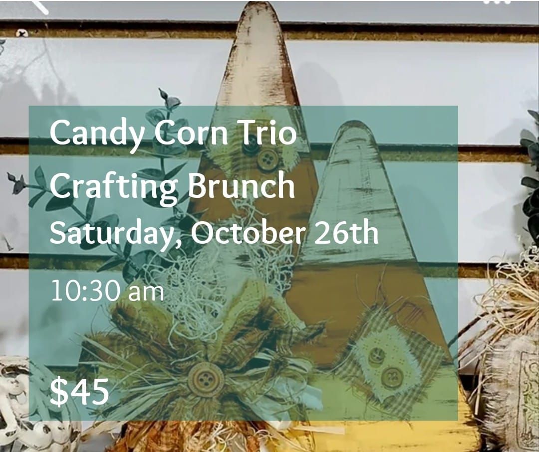 Farmhouse Candy Corn Trio Crafting Brunch 