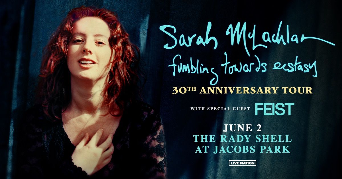 SARAH MCLACHLAN \u2013 Fumbling Towards Ecstasy 30th Anniversary Tour