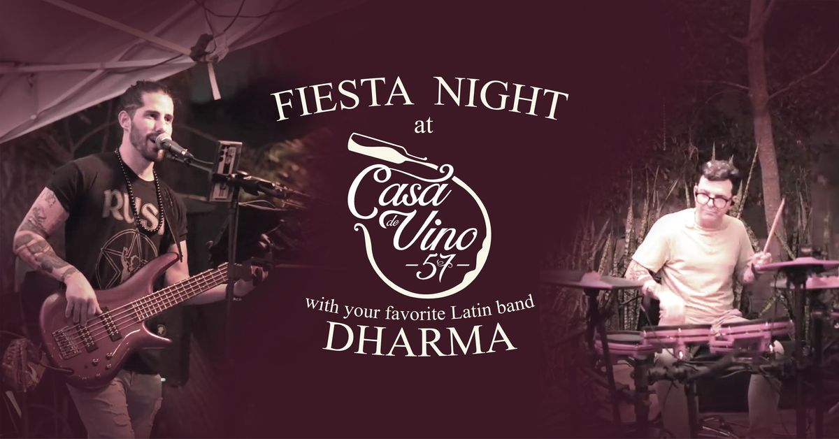 Fiesta Night with Dharma \u2022 at Casa de Vino 57