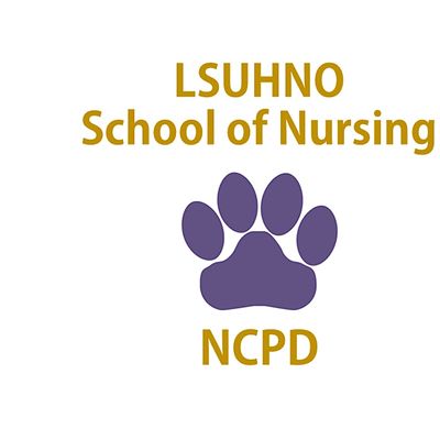 LSUHNO SON - Nursing Continuing Professional Development (NCPD)