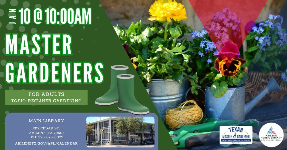 Master Gardeners Series: Recliner Gardening (Main Library)