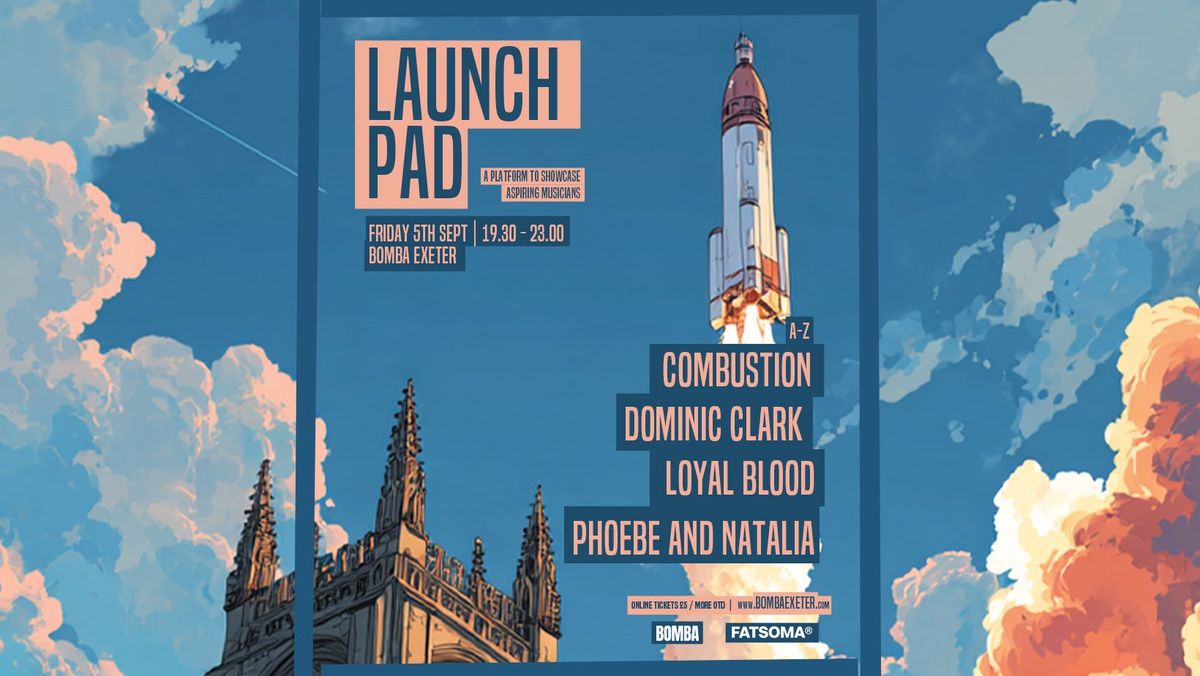 Launch Pad - Live Band Night - Bomba Exeter