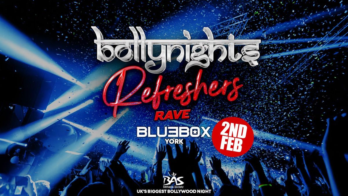 Bollynights York - Refreshers | Sunday 2nd February | Bluebox