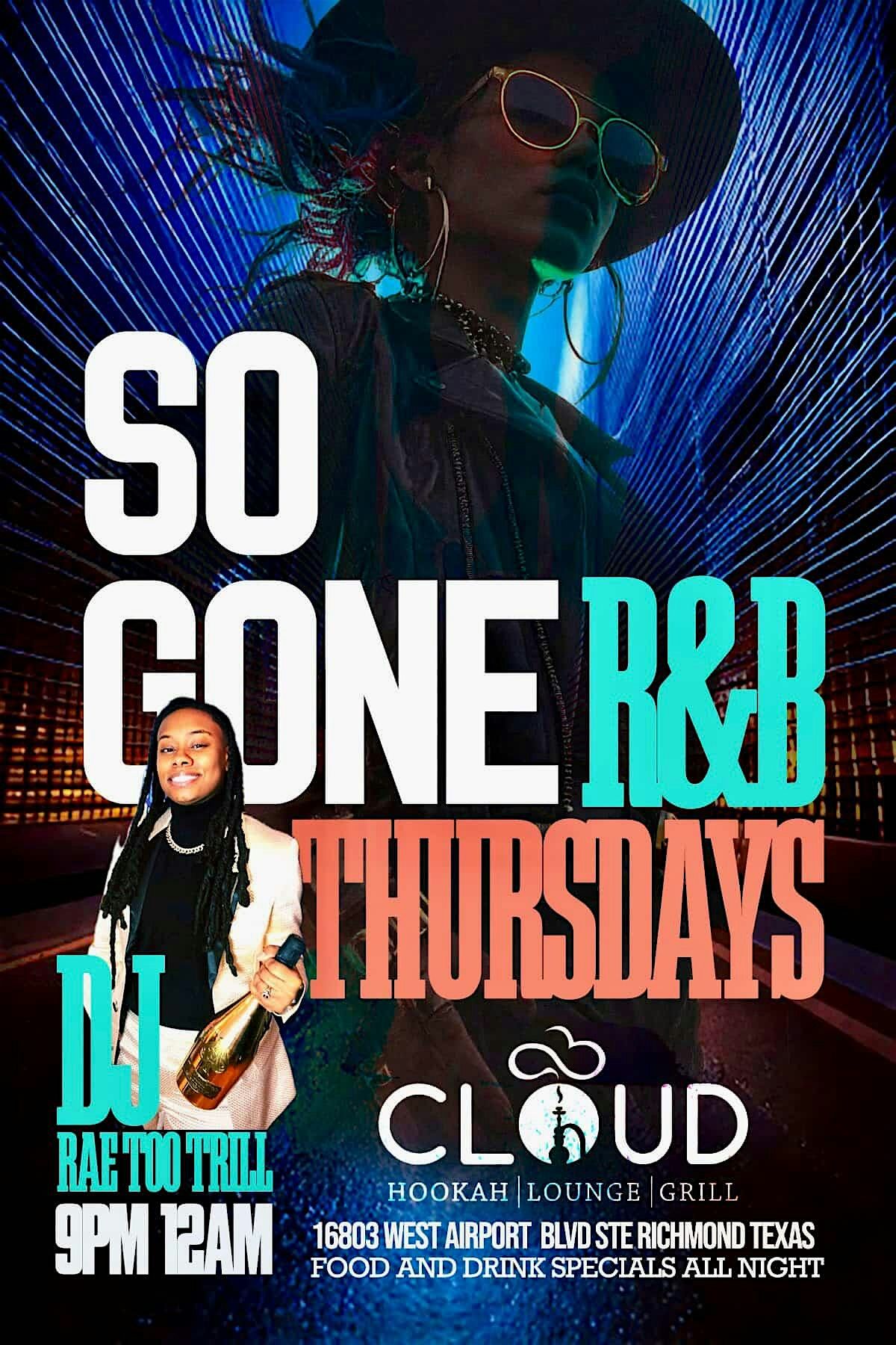 So Gone Thursdays\/ A Night of R&B and Hip Hop music with a Live DJ