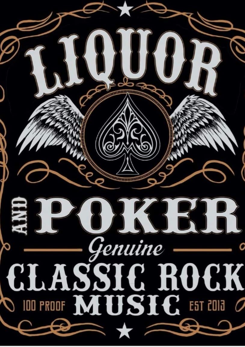 Liquor and Poker