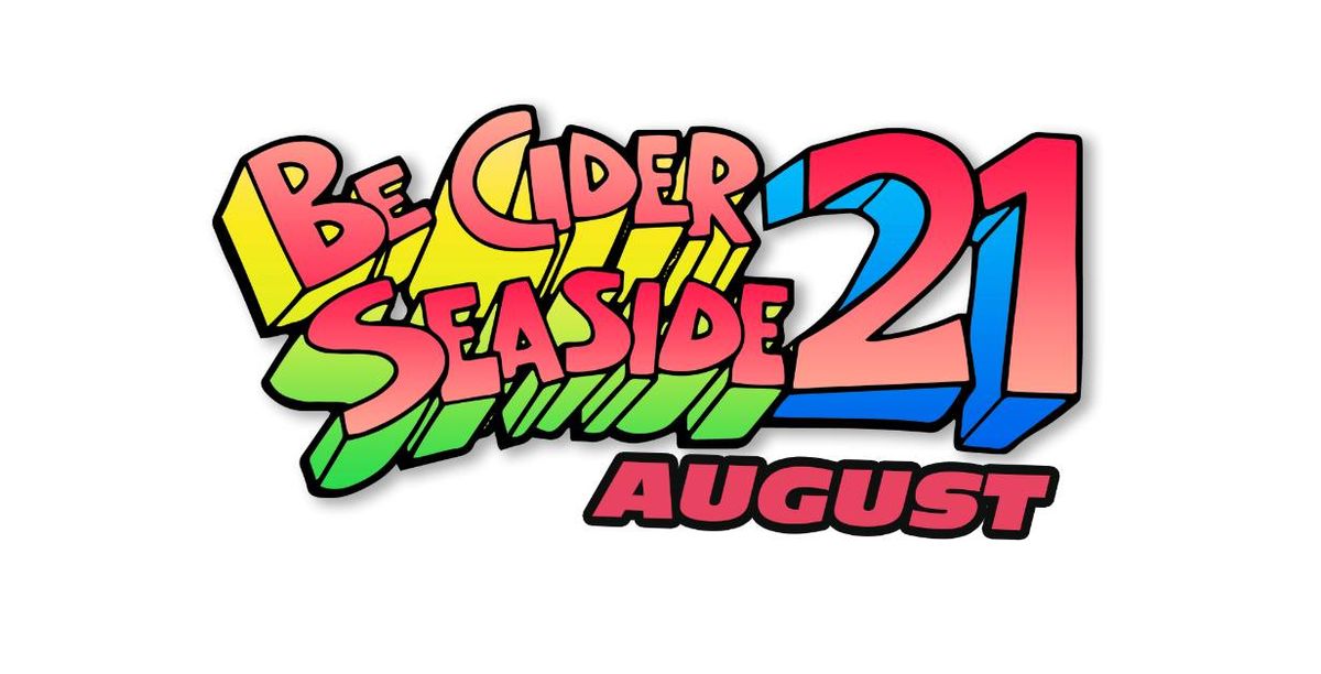 BeCider Seaside 21: 22nd-24th of August 2025