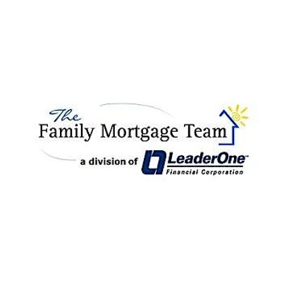 The Family Mortgage Team at LeaderOne Financial