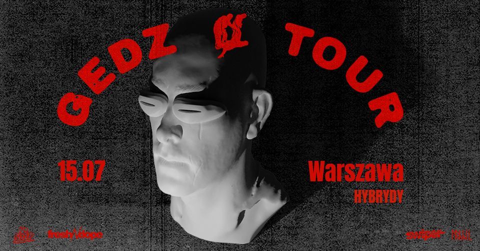 Gedz - Warszawa | 15.07.2022