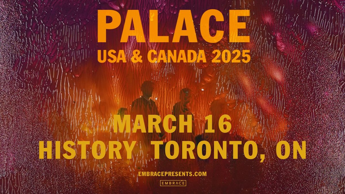 Palace @ History | March 16th