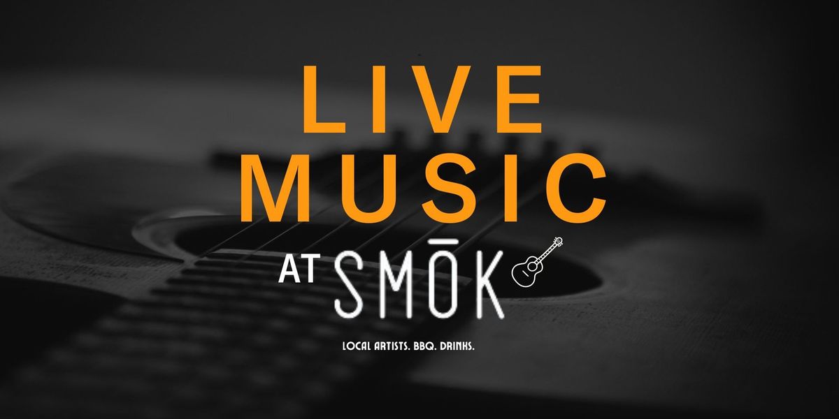 SMOK - Live Music