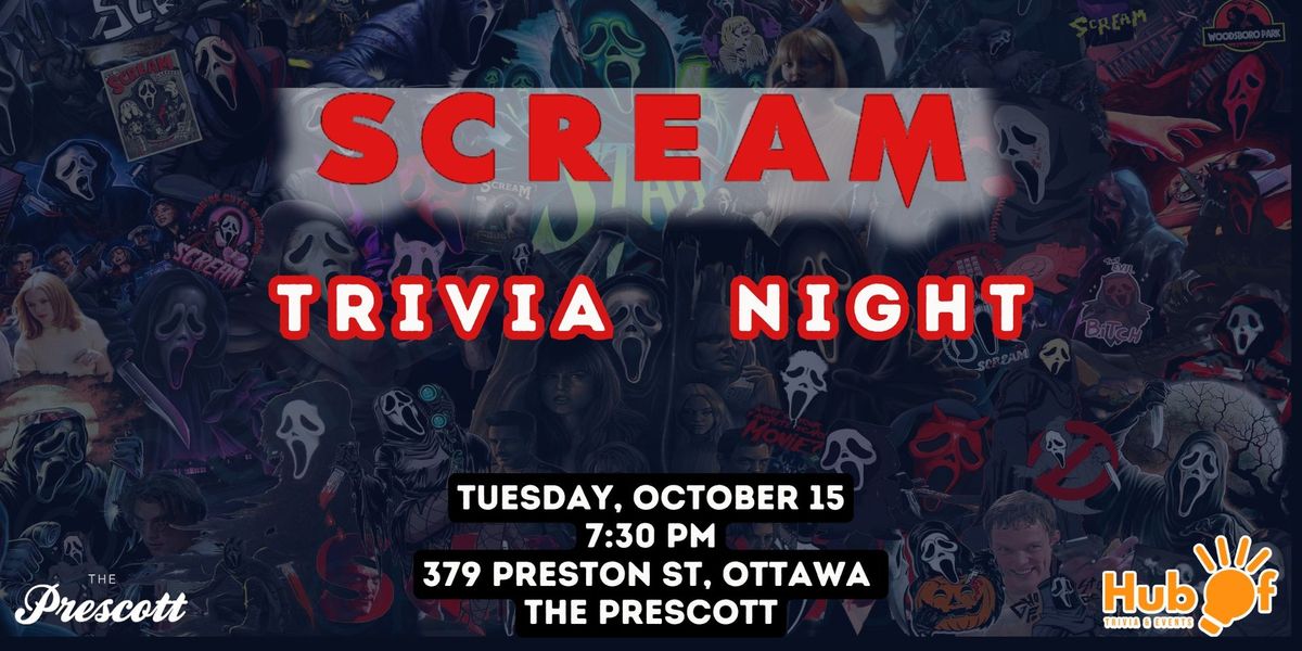 SCREAM MOVIES Trivia Night - The Prescott (Ottawa)