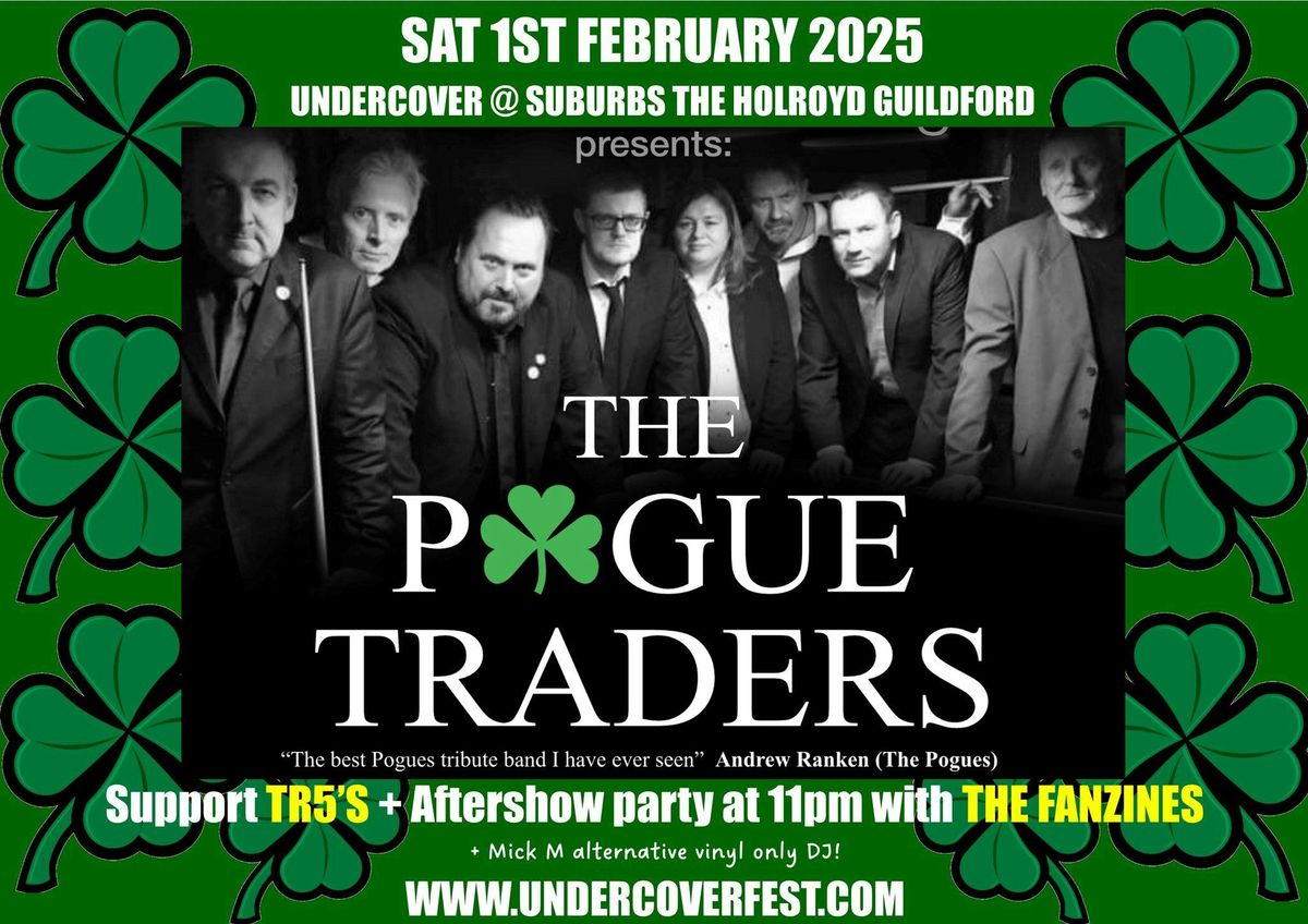 The Pogue Traders &amp; The TR5's + The Fanzines