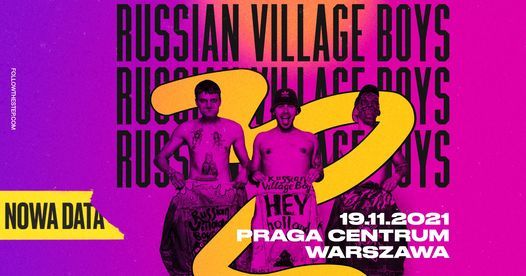 Russian Village Boys \u2022 19.11.2021 \u2022 Warszawa
