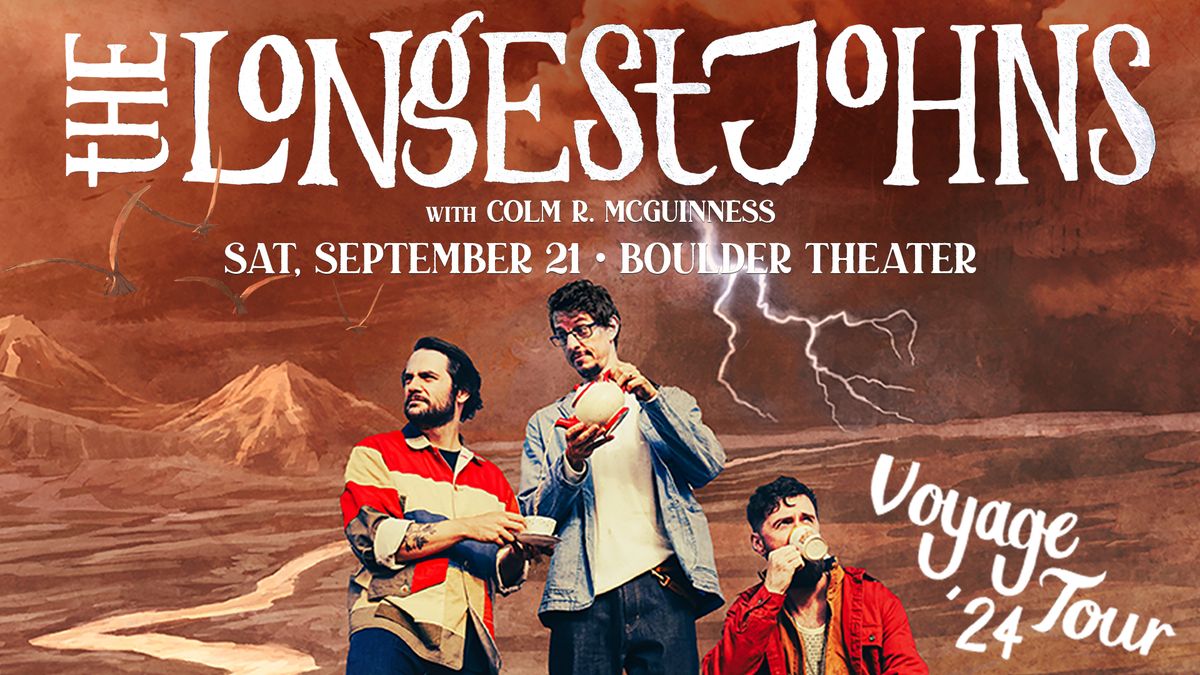 The Longest Johns - Voyage Tour with Colm R. McGuinness | Boulder Theater