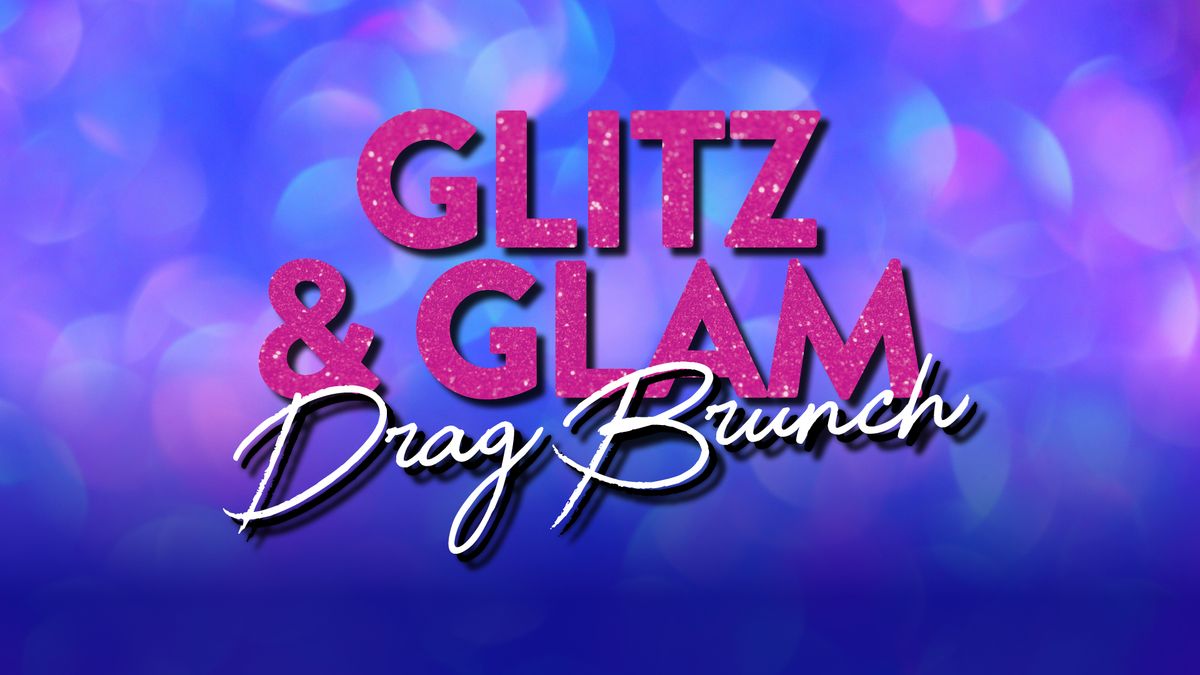 Glitz & Glam Drag Brunch