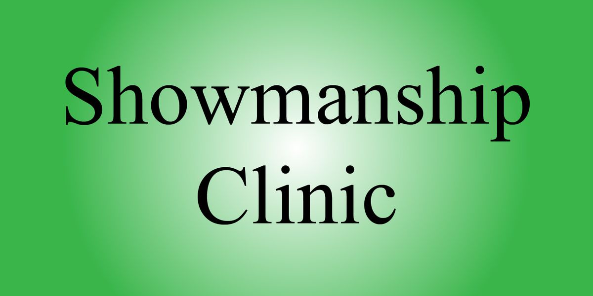 Showmanship Clinic