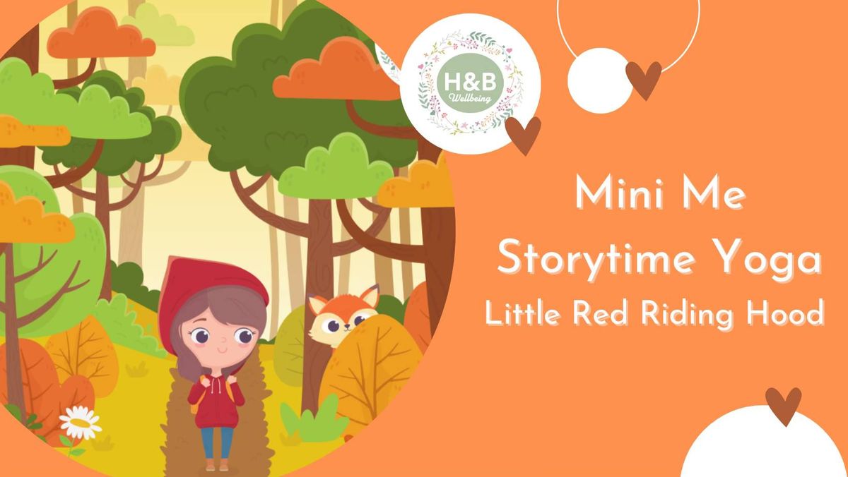 Mini Me Storytime Yoga - Little Red Riding Hood
