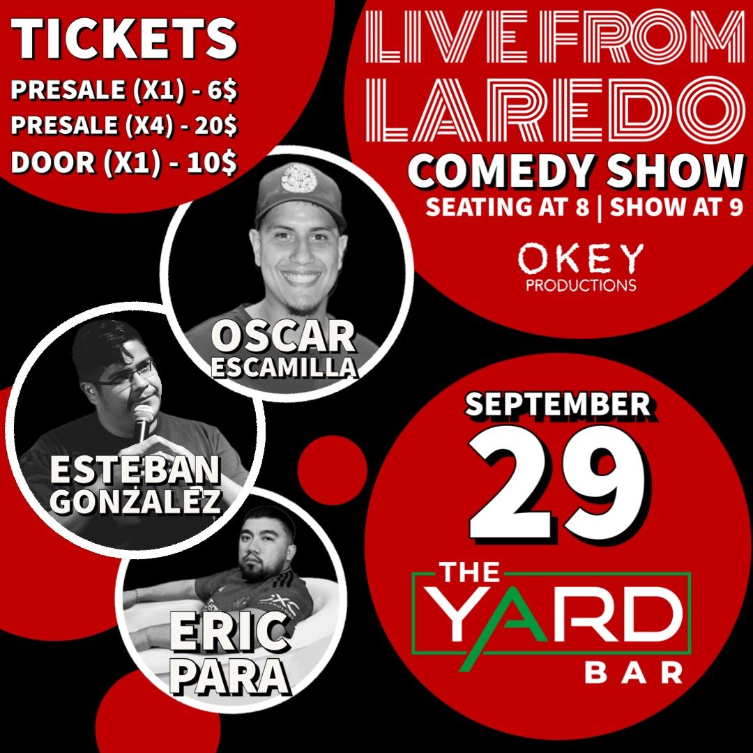 LIVE FROM LAREDO Comedy Show @ YardBar