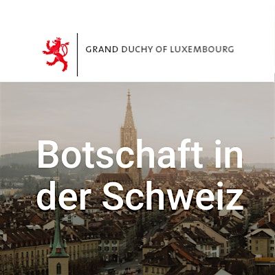 Botschaft von Luxemburg in Bern, Schweiz