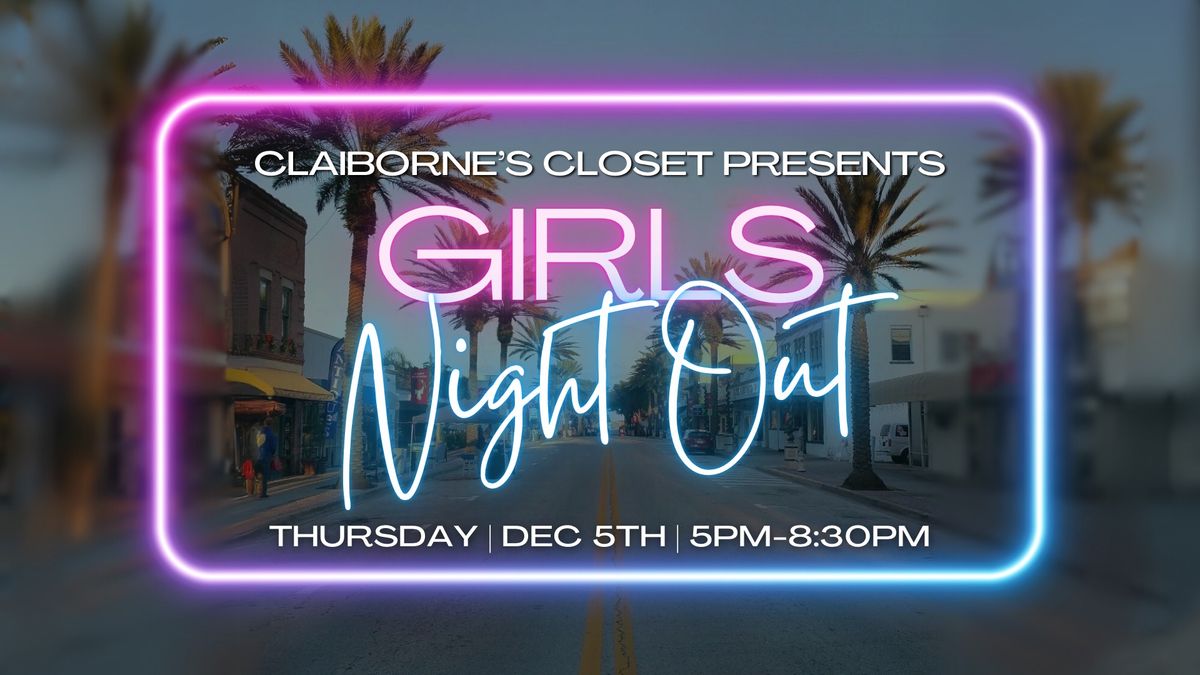 Girls Night Out | Canal Street